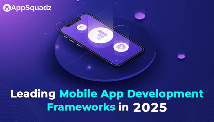 Mobile App Development Frameworks